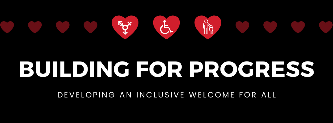 Building for Progress: Developing an inclusive welcome for all
