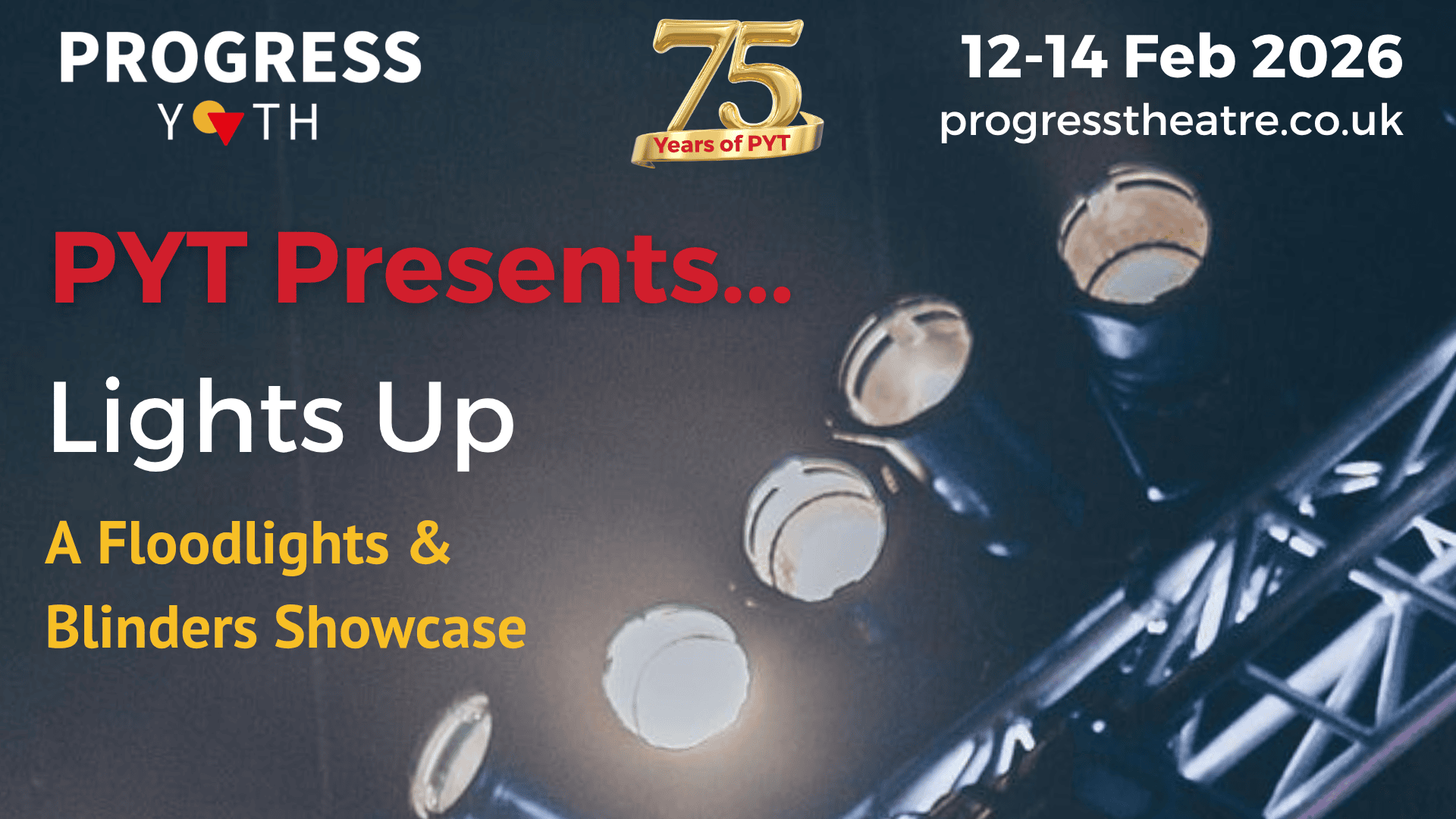 Progress Youth Theatre 75th Anniversary Production