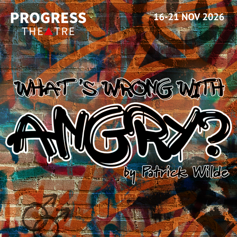 What's Wrong With Angry poster showing show title against a red brick wall with graffiti, which includes the male-male gay symbol